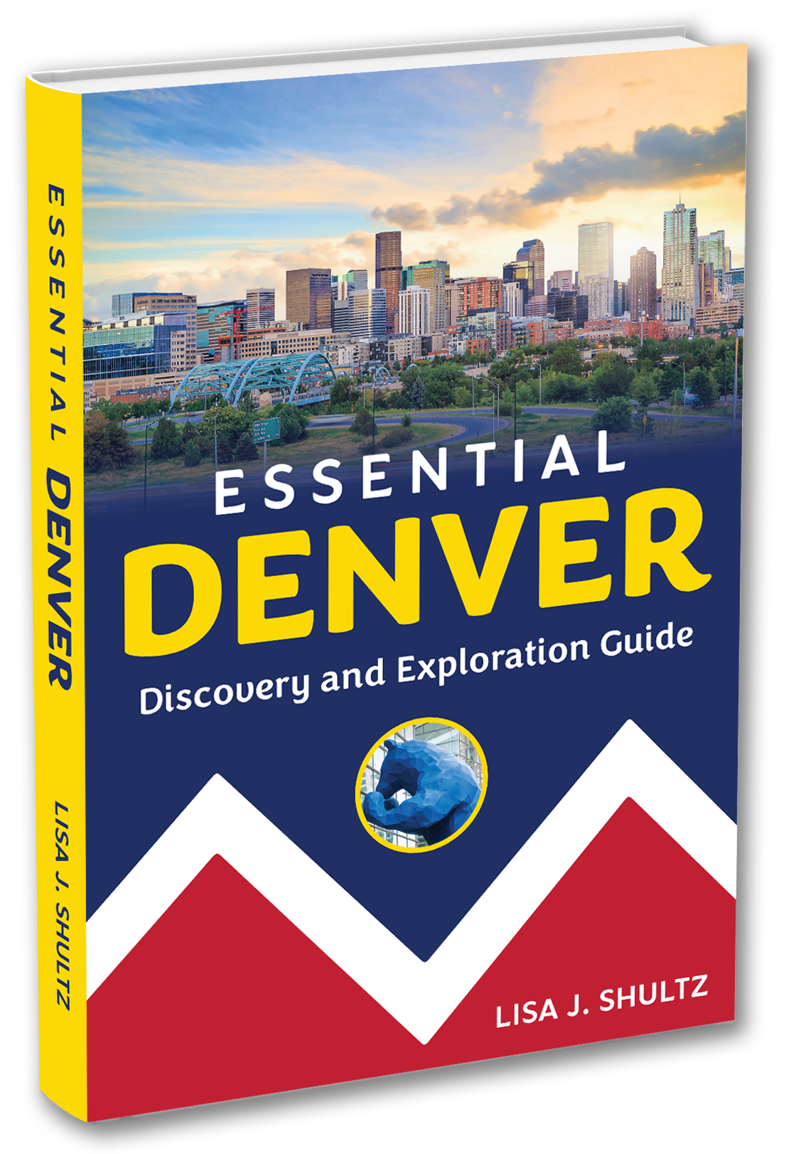 Essential Denver Lisa J. Shultz